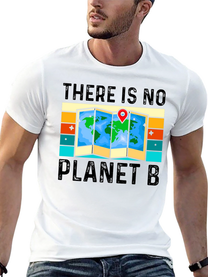 There Is No Planet B T-Shirt