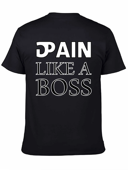 Pain Like a Boss T-Shirt
