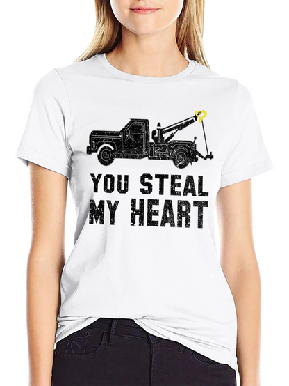 You Steal My Heart Tow Truck T-Shirt