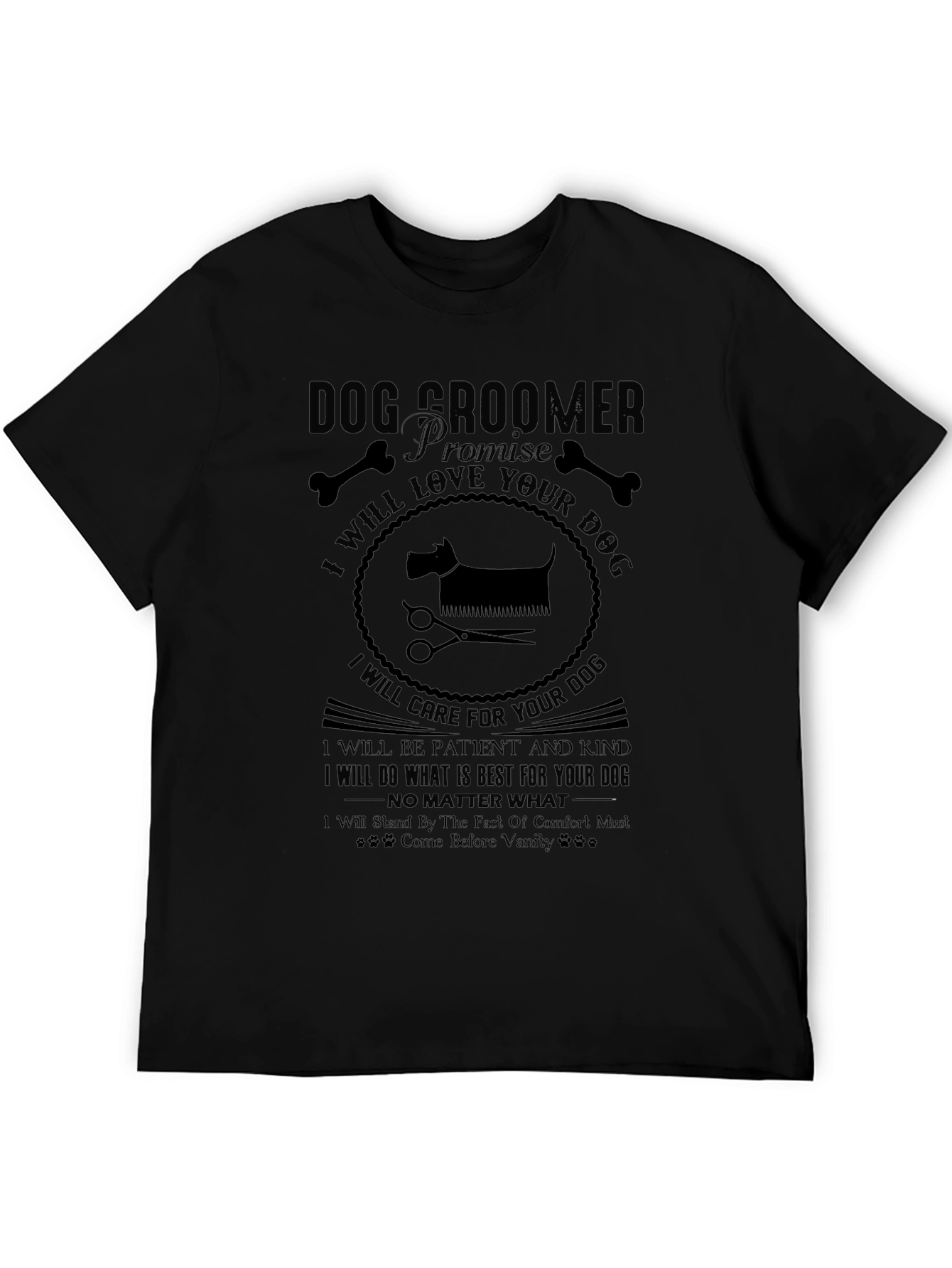 Dog Groomer Promise Black T-Shirt