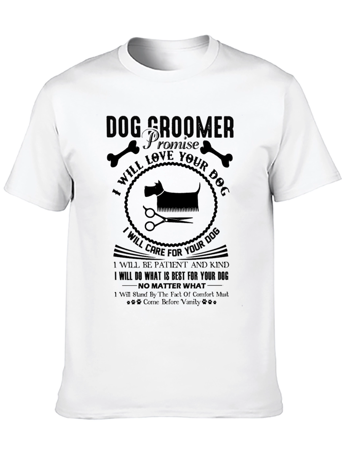 Dog Groomer Promise Black T-Shirt