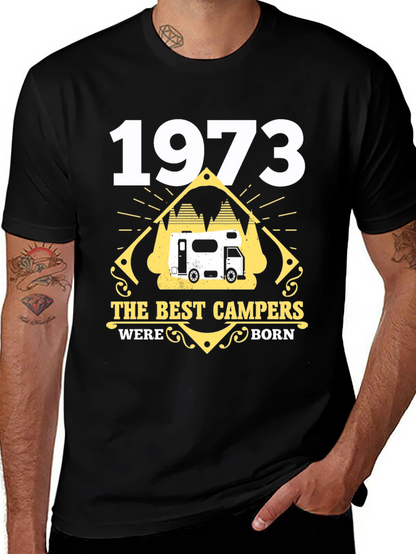 1973 The Best Campers Were Born T-Shirt