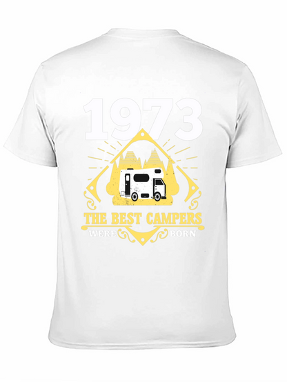 1973 The Best Campers Were Born T-Shirt