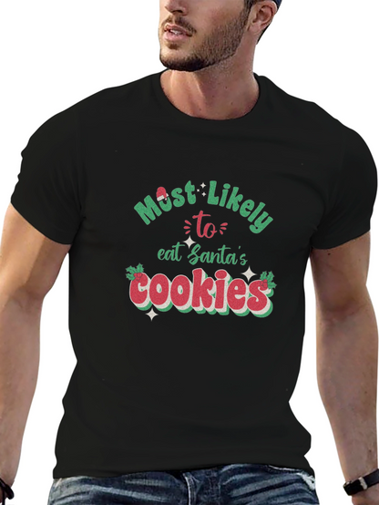 Most Likely To Eat Santas Cookies T-Shirt