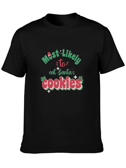 Most Likely To Eat Santas Cookies T-Shirt