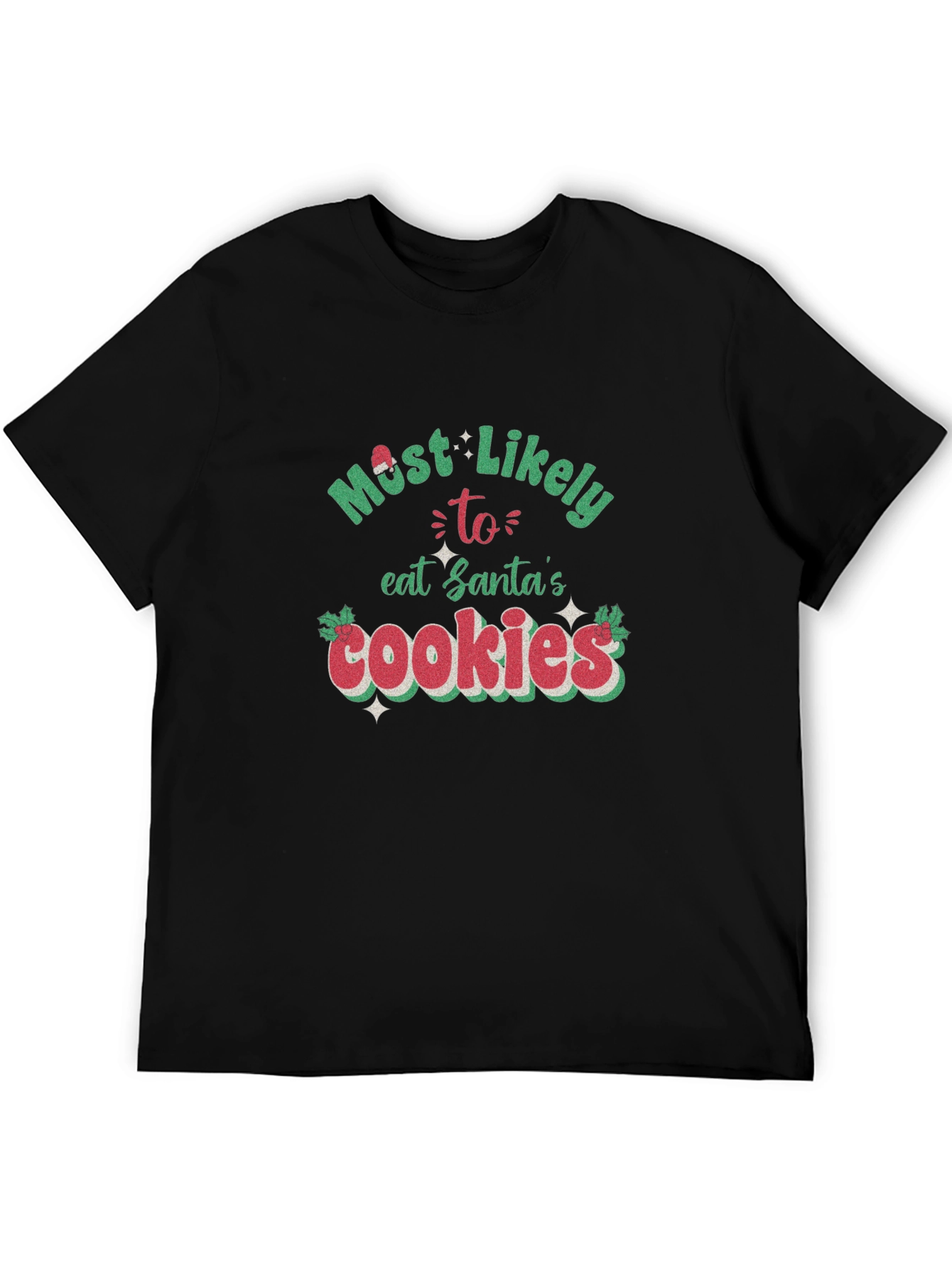 Most Likely To Eat Santas Cookies T-Shirt