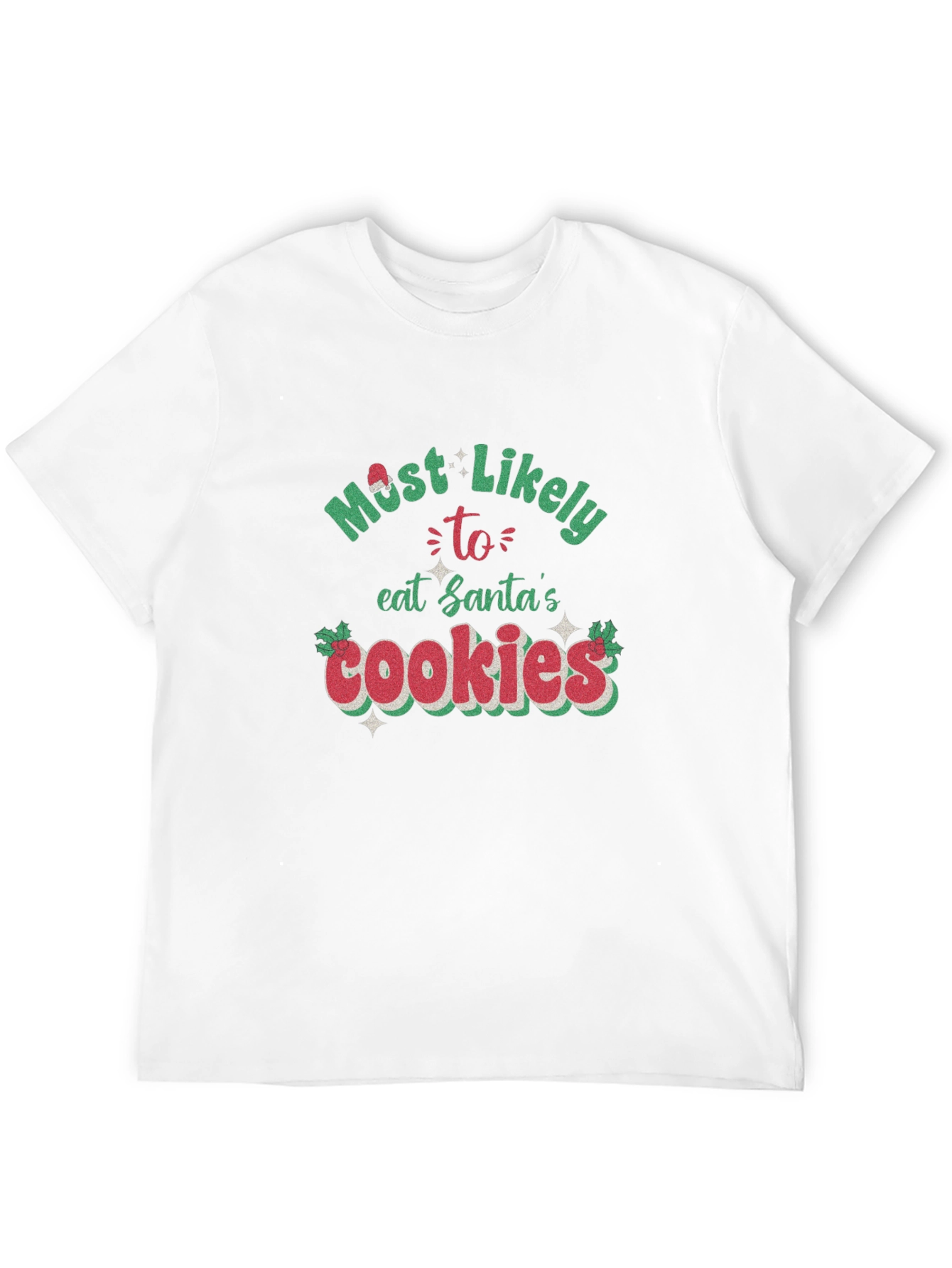 Most Likely To Eat Santas Cookies T-Shirt