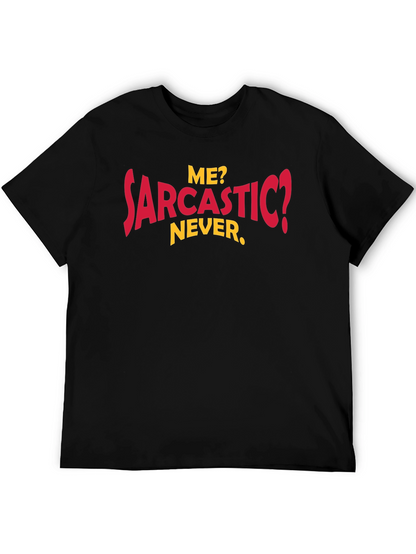Funny Sarcastic Humor Graphic Tee