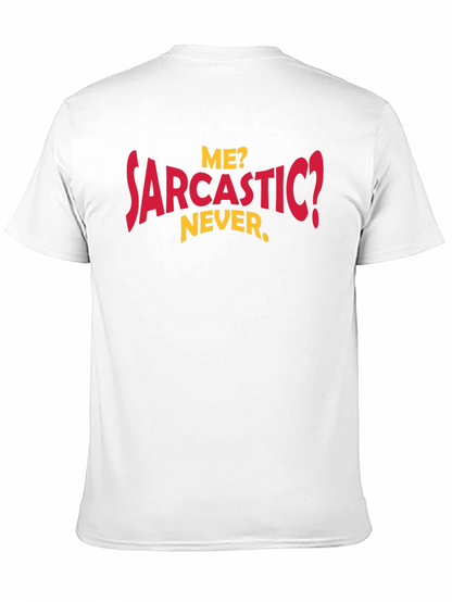 Funny Sarcastic Humor Graphic Tee