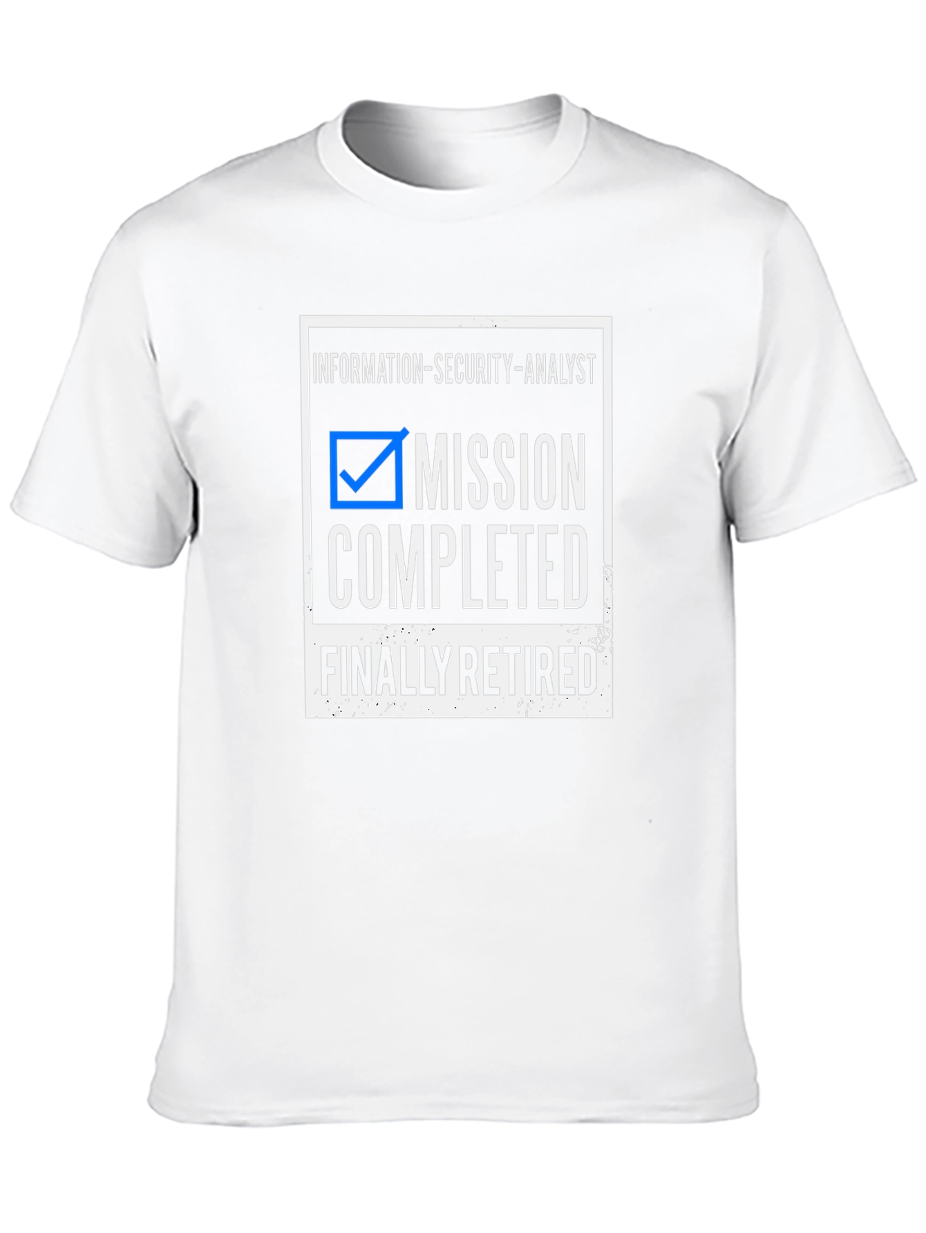 Information Security Analyst Retirement T-Shirt