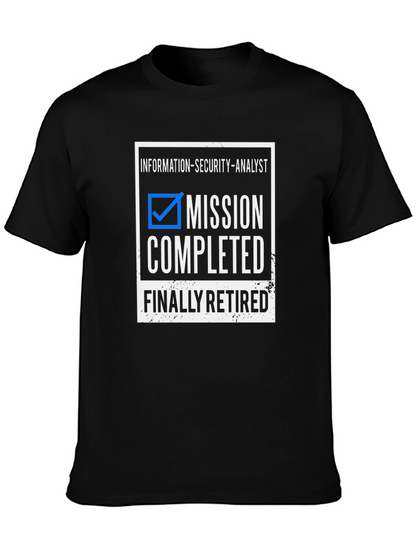 Information Security Analyst Retirement T-Shirt