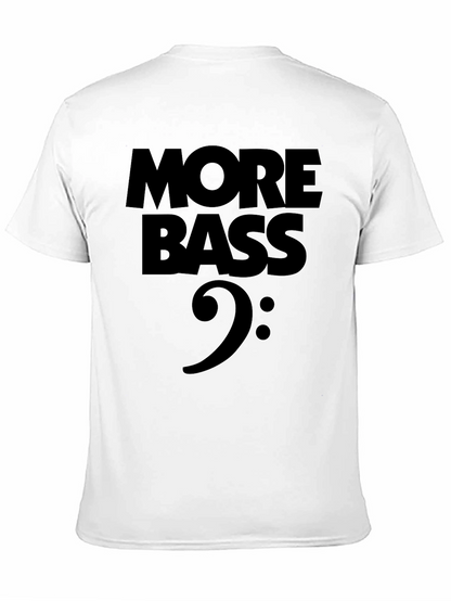 More Bass Music Graphic T-Shirt