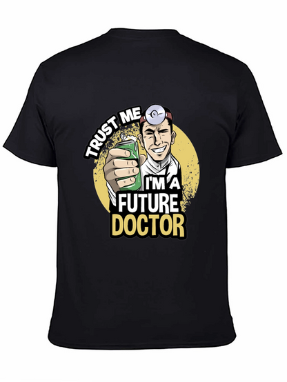 Future Doctor Graphic T-Shirt - Trust Me Design