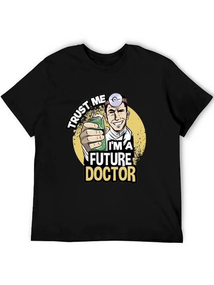 Future Doctor Graphic T-Shirt - Trust Me Design