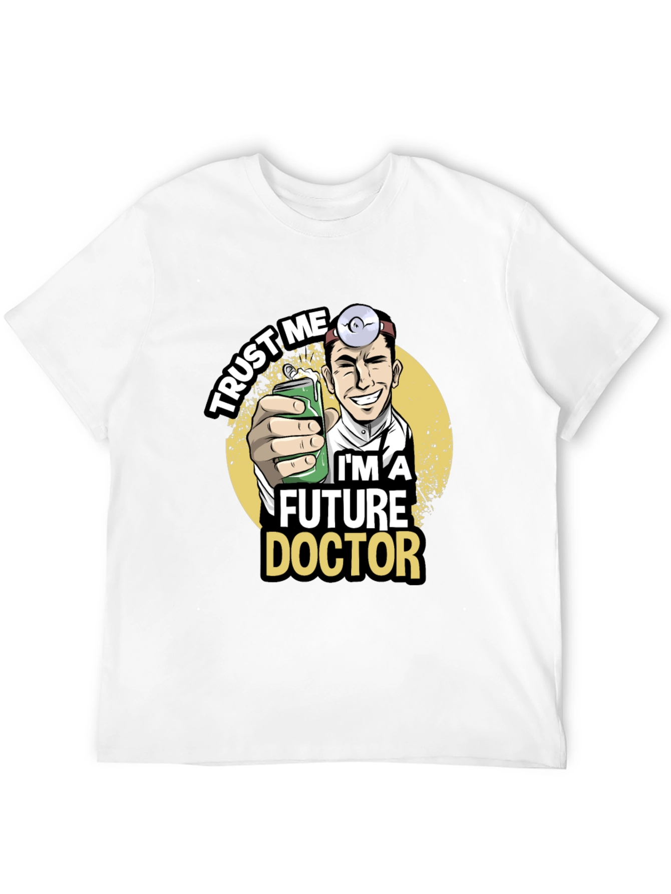 Future Doctor Graphic T-Shirt - Trust Me Design
