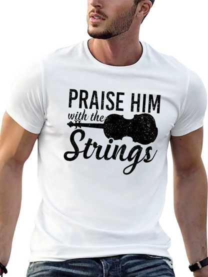 Praise Him with the Strings Graphic T-Shirt