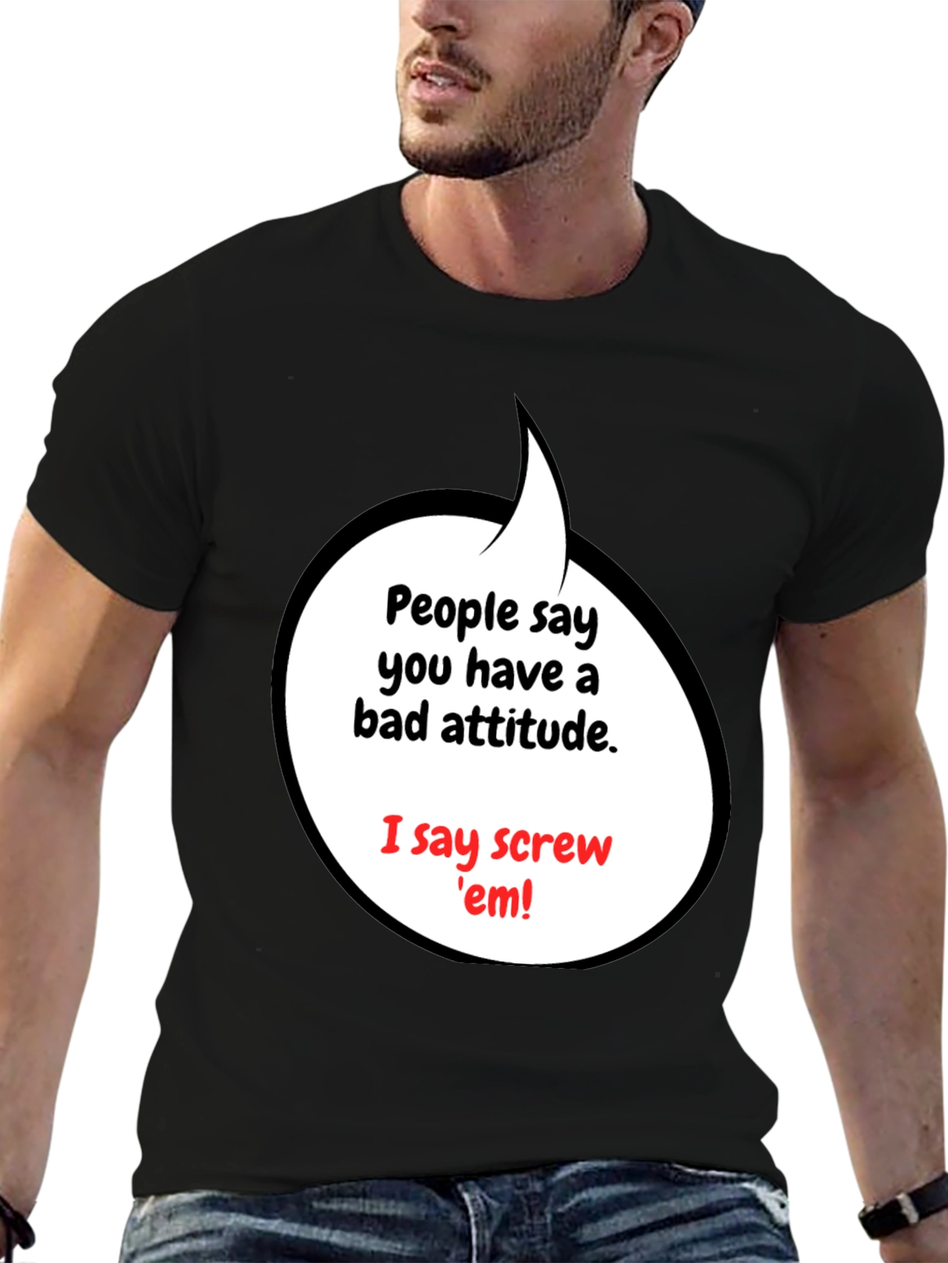 Attitude T-Shirt - Screw em Graphic Tee