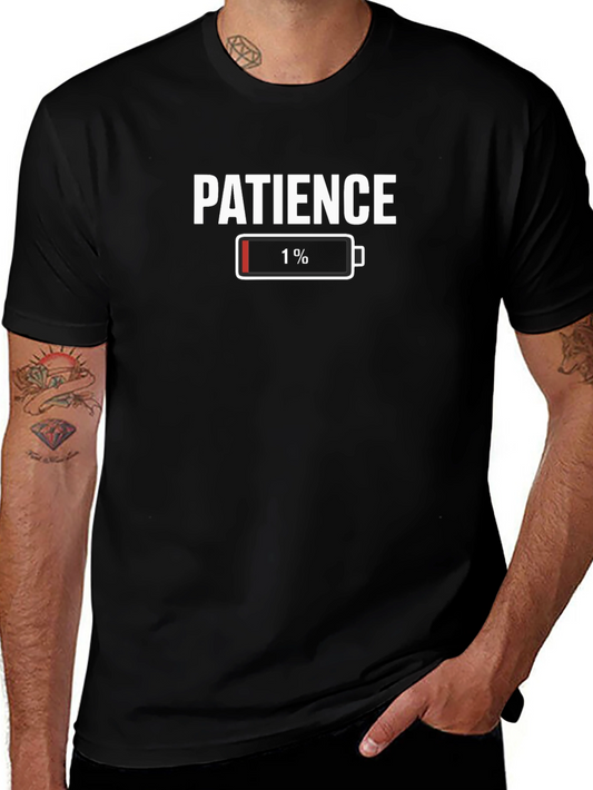 Patience Low Battery Funny Graphic T-Shirt