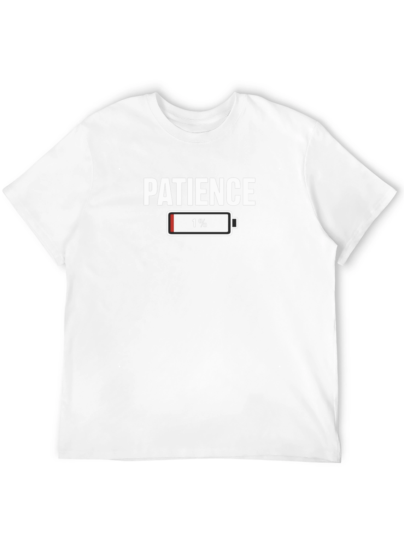 Patience Low Battery Funny Graphic T-Shirt