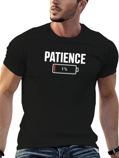 Patience Low Battery Funny Graphic T-Shirt