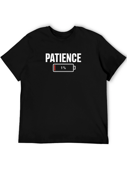 Patience Low Battery Funny Graphic T-Shirt