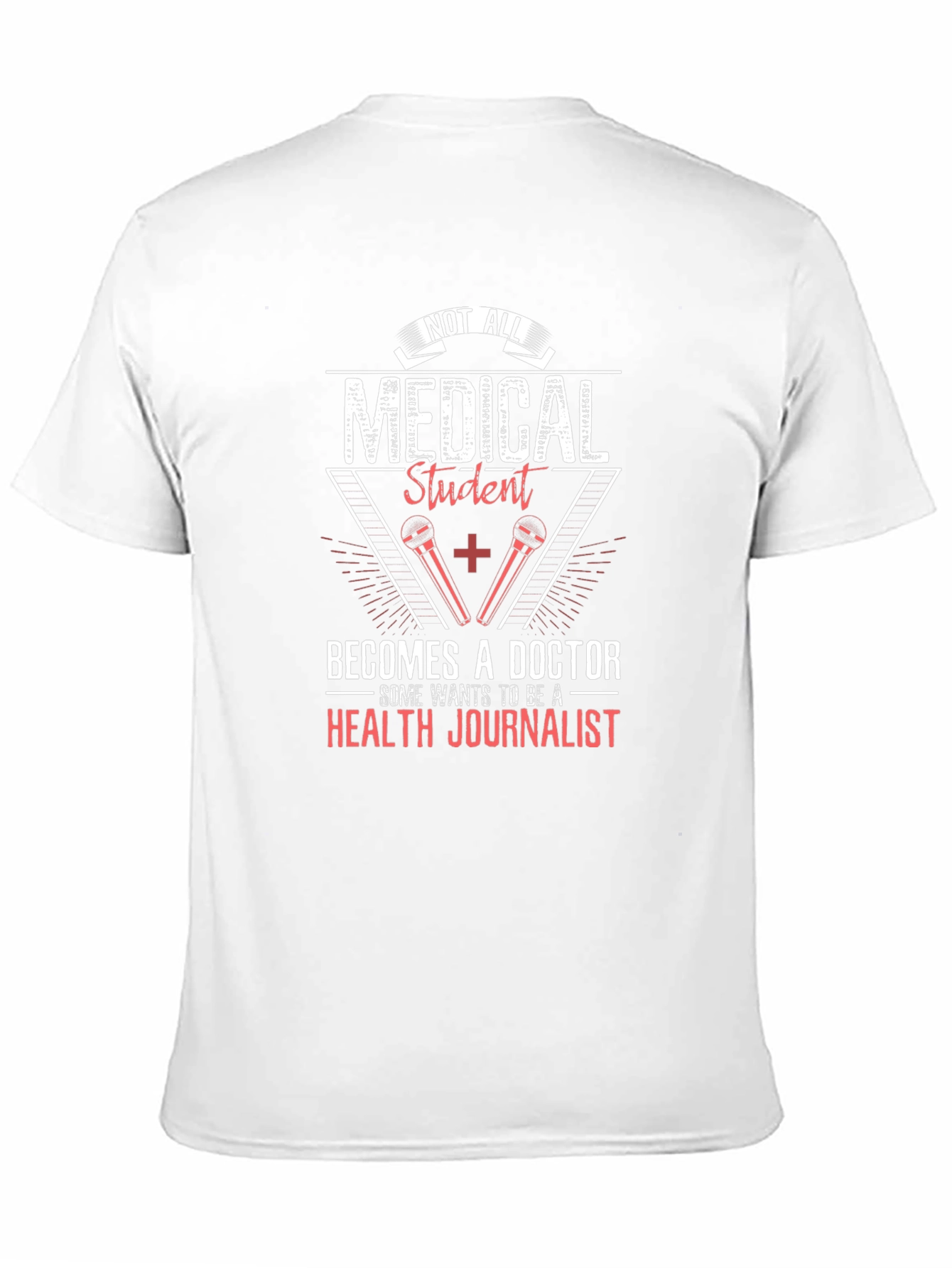Medical Student Health Journalist T-Shirt