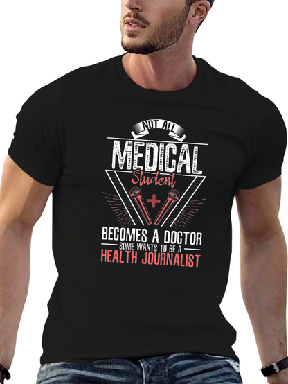 Medical Student Health Journalist T-Shirt