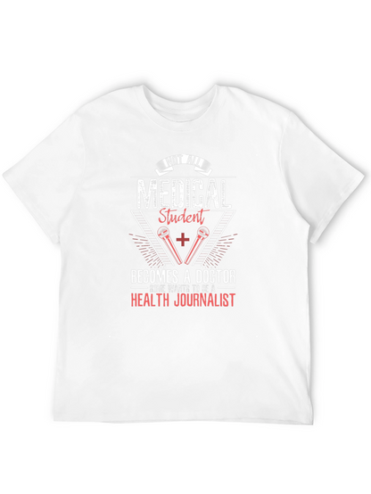 Medical Student Health Journalist T-Shirt