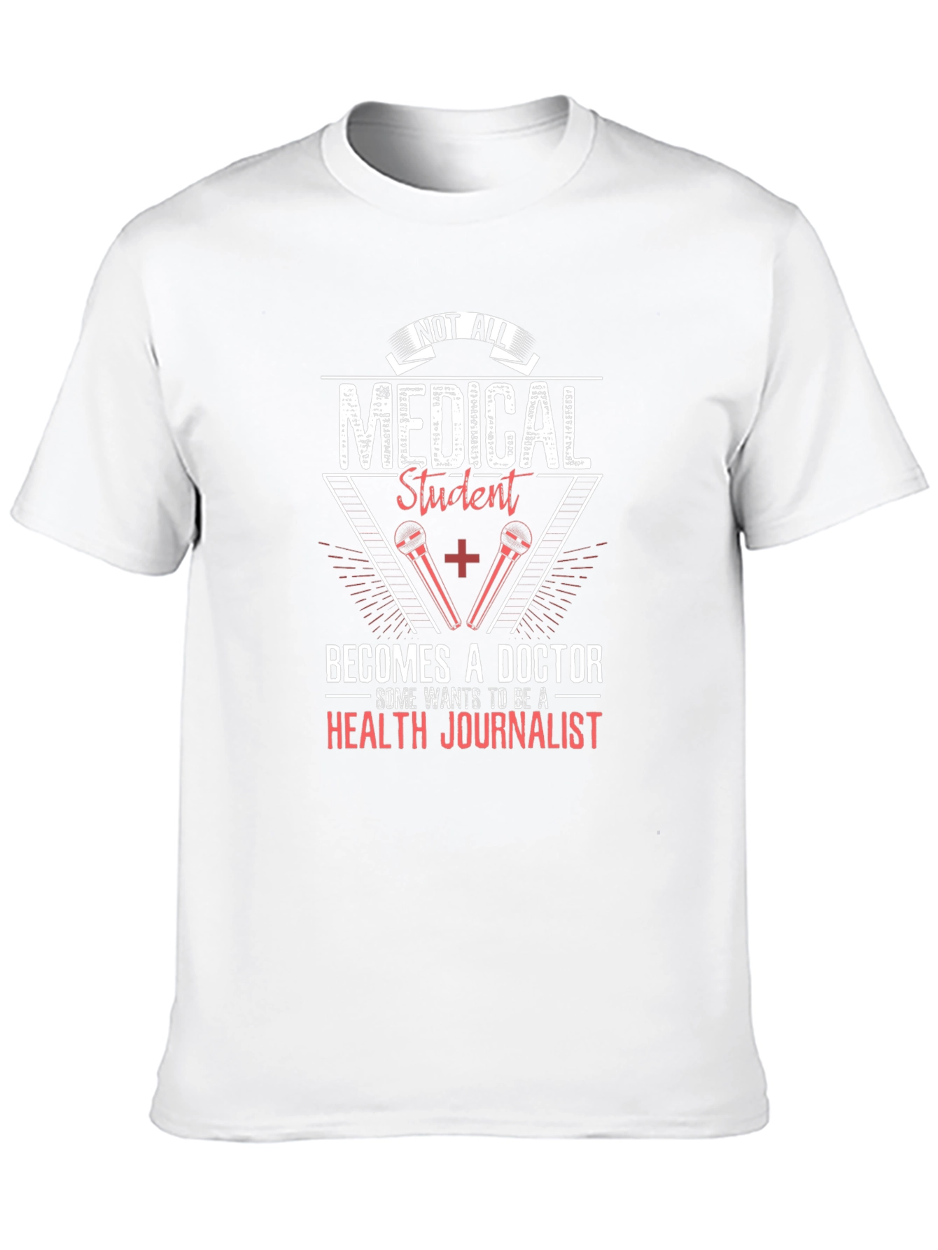 Medical Student Health Journalist T-Shirt