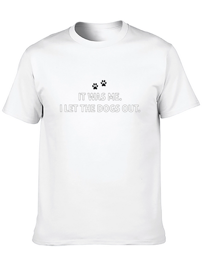 Funny I Let The Dogs Out Black T-Shirt