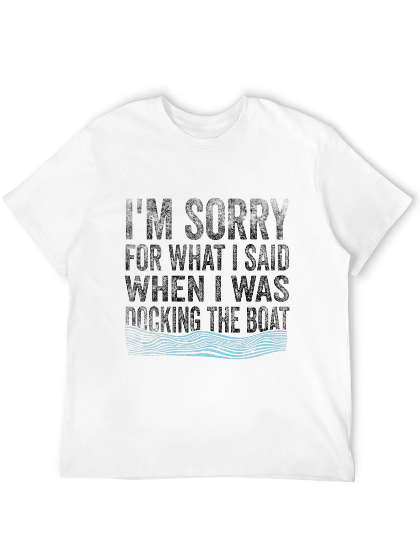 Docking The Boat Funny T-Shirt