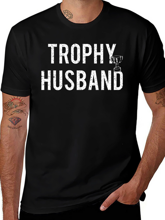 Trophy Husband Graphic T-Shirt - Funny Husband Tee