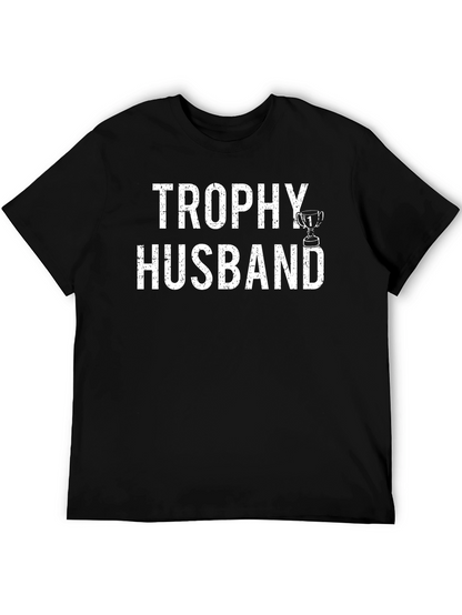 Trophy Husband Graphic T-Shirt - Funny Husband Tee