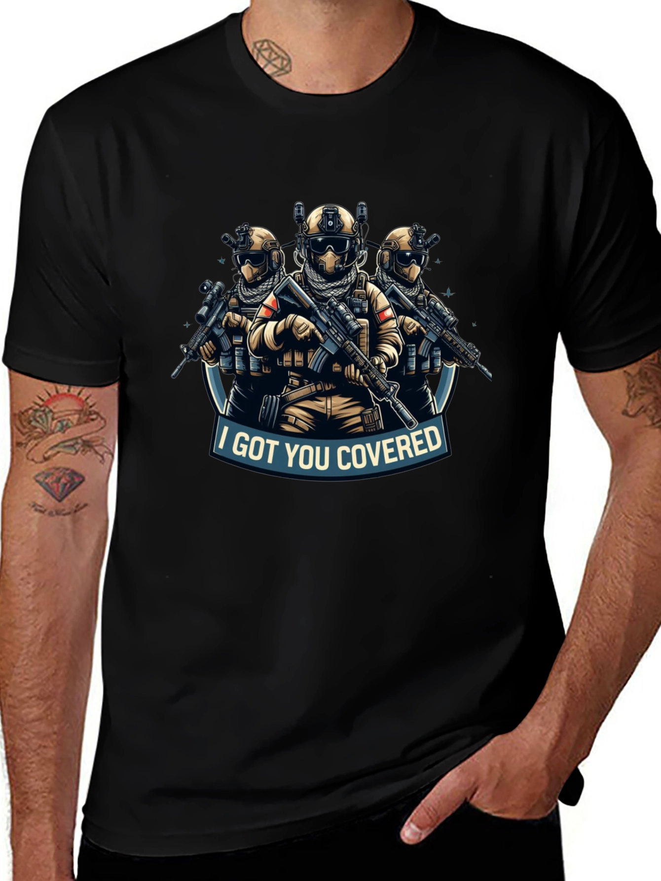I Got You Covered T-Shirt Tactical Soldiers Graphic