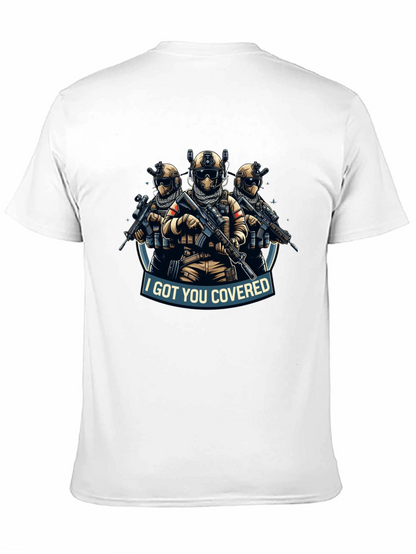 I Got You Covered T-Shirt Tactical Soldiers Graphic