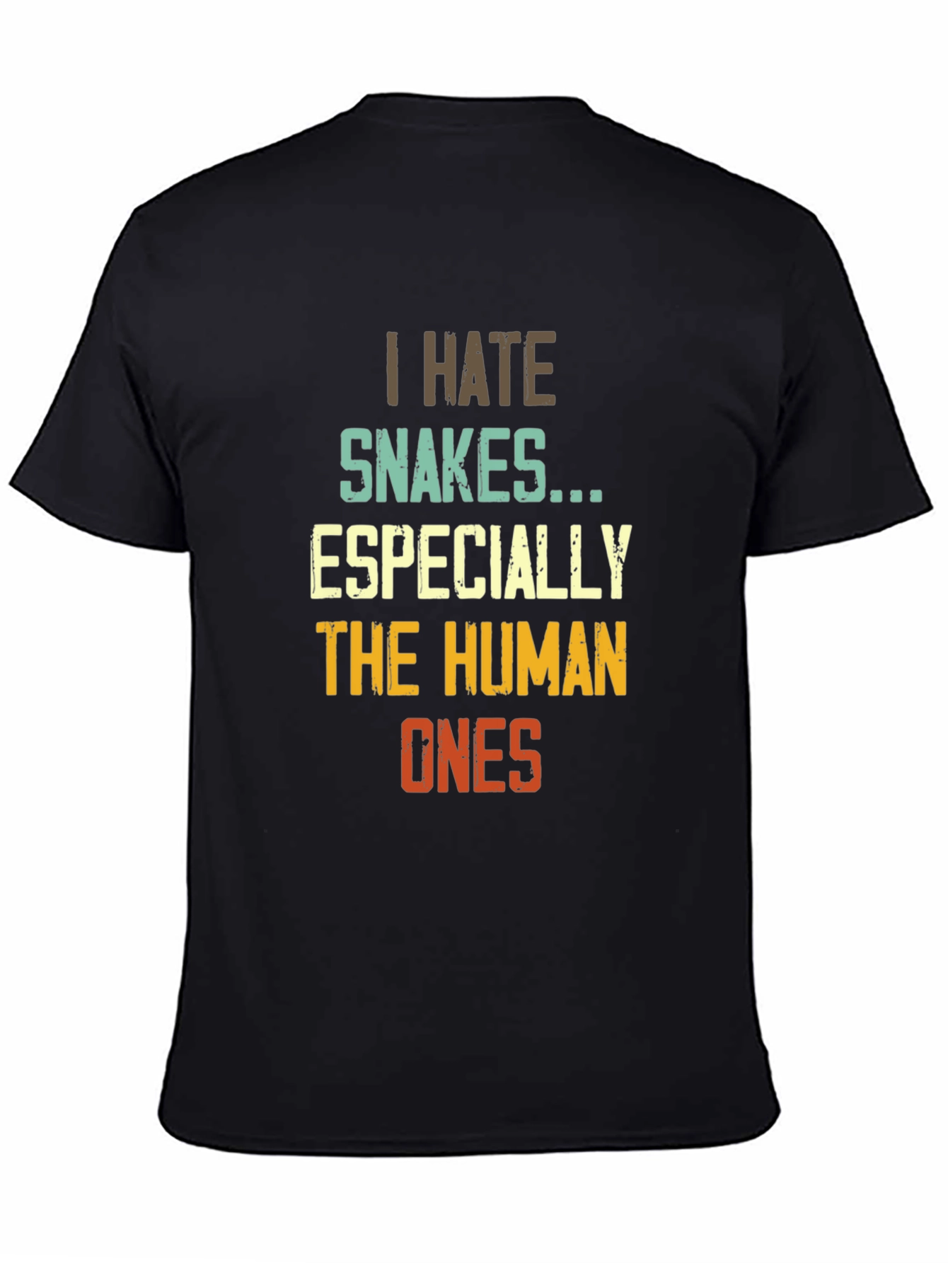 I Hate Snakes Especially The Human Ones T-Shirt