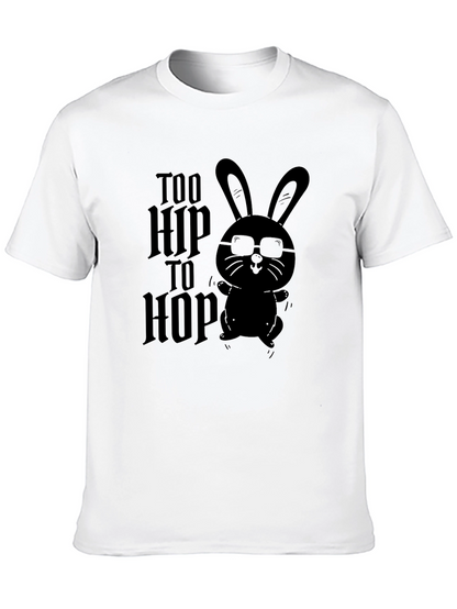 Too Hip to Hop - Graphic T-Shirt