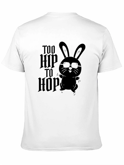 Too Hip to Hop - Graphic T-Shirt
