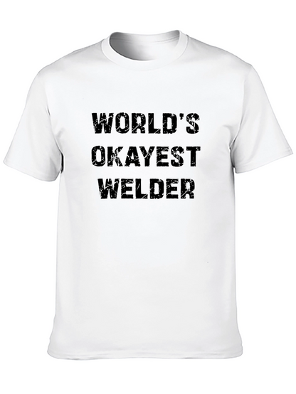 Worlds Okayest Welder Black T-Shirt