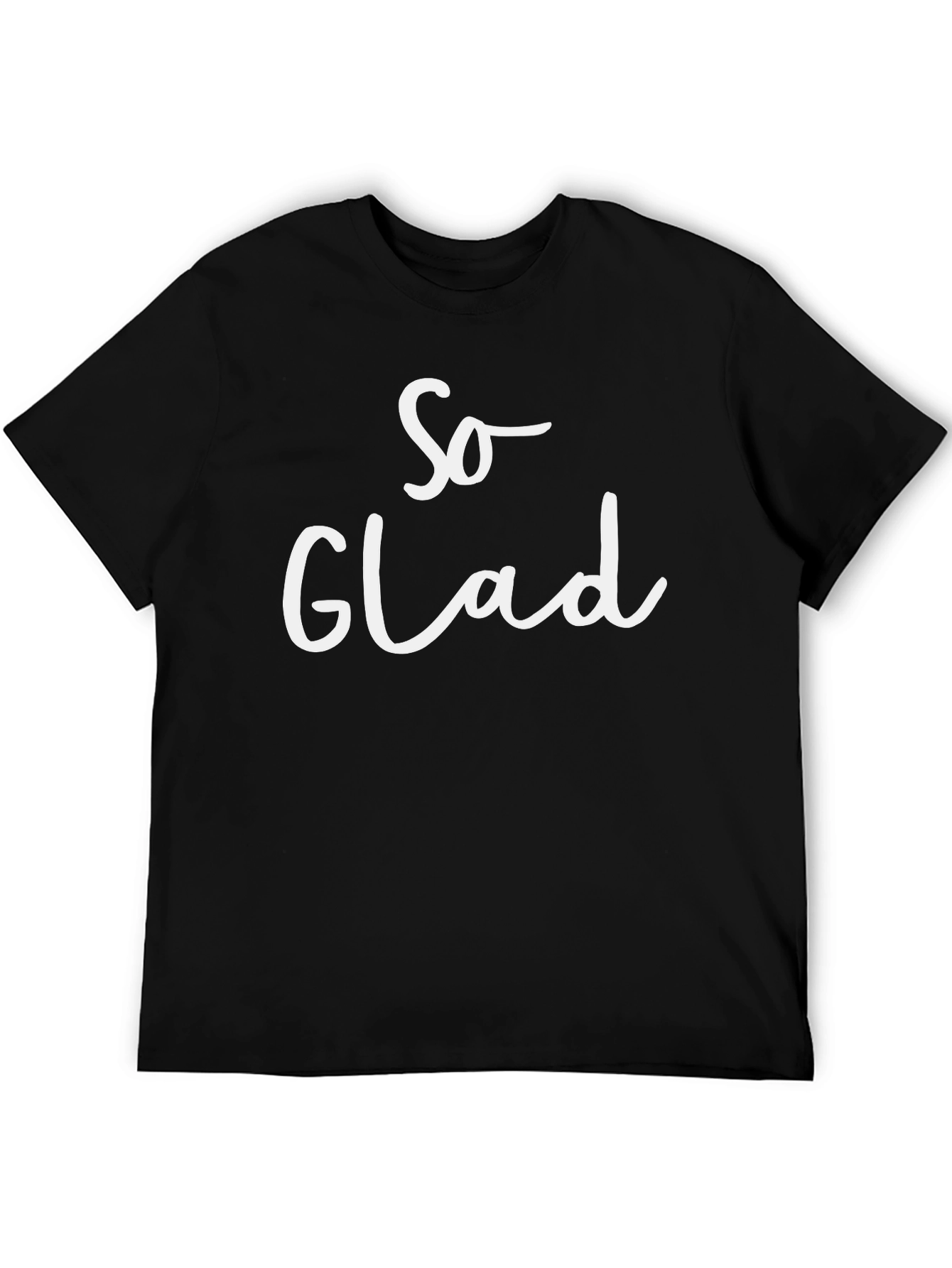 So Glad Graphic Tee - Black Short Sleeve