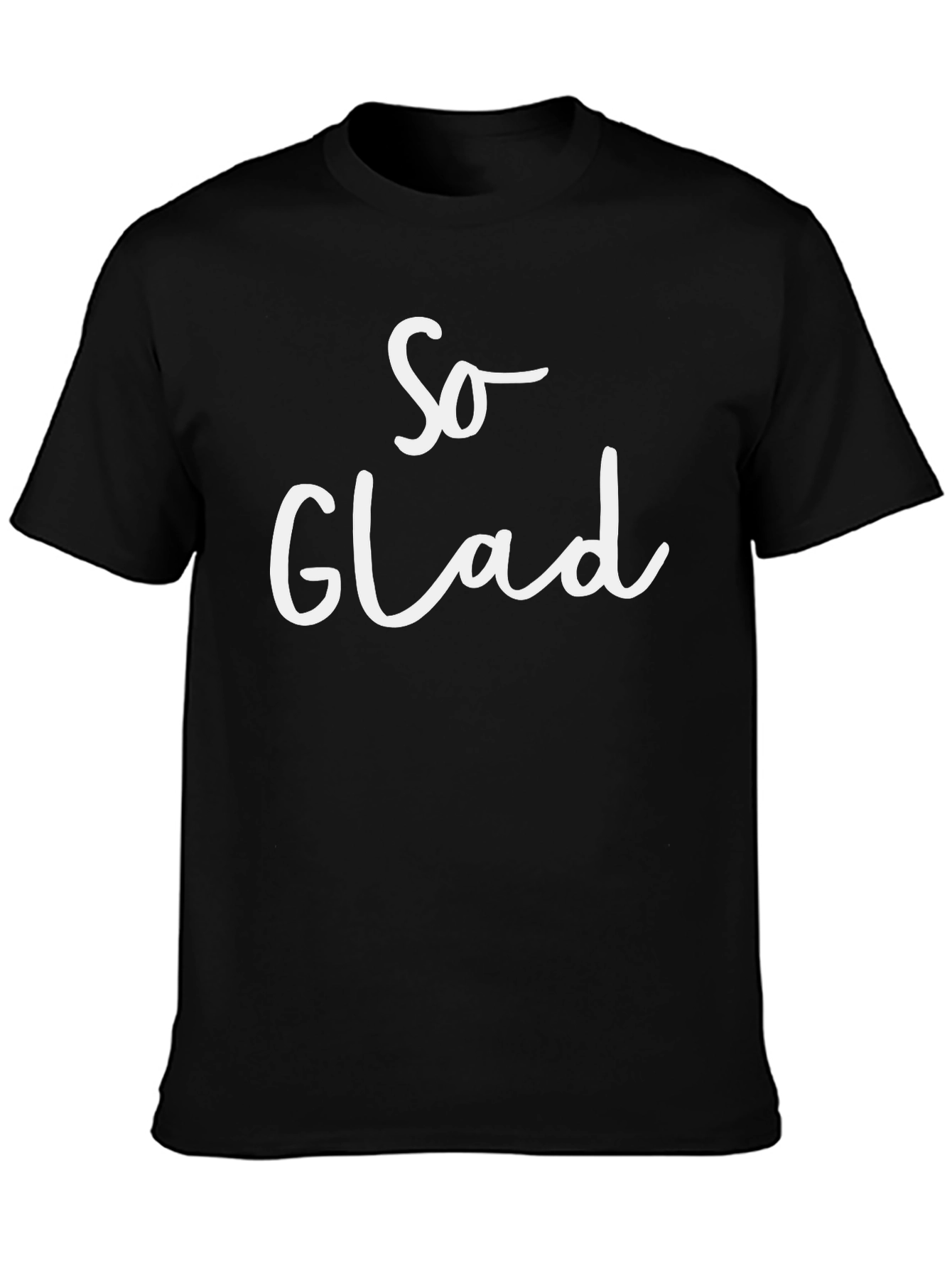 So Glad Graphic Tee - Black Short Sleeve