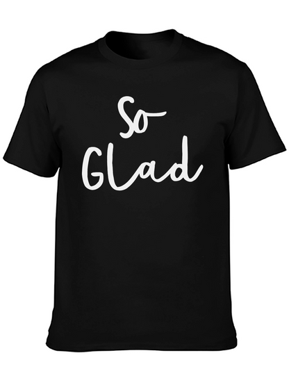 So Glad Graphic Tee - Black Short Sleeve