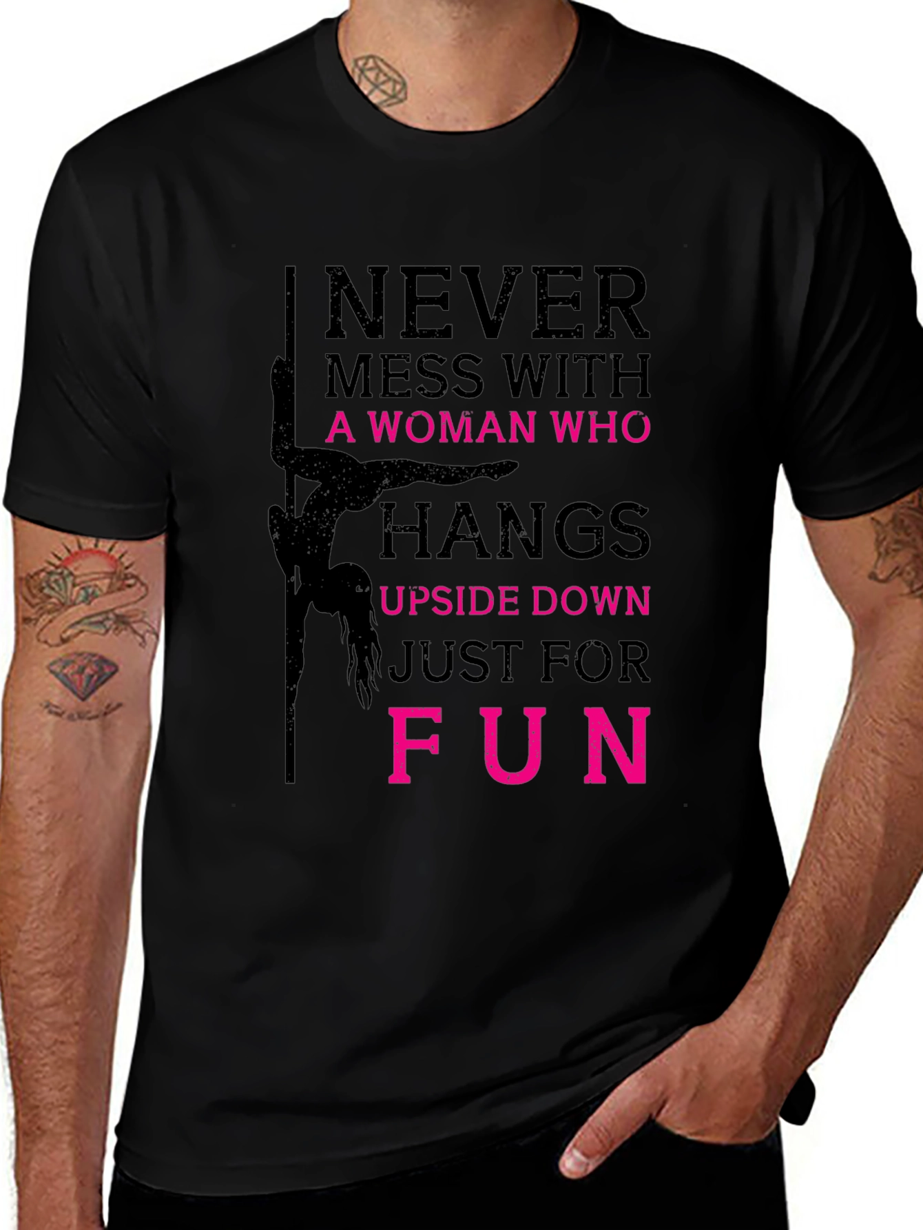 Never Mess with a Pole Dancer Graphic T-Shirt