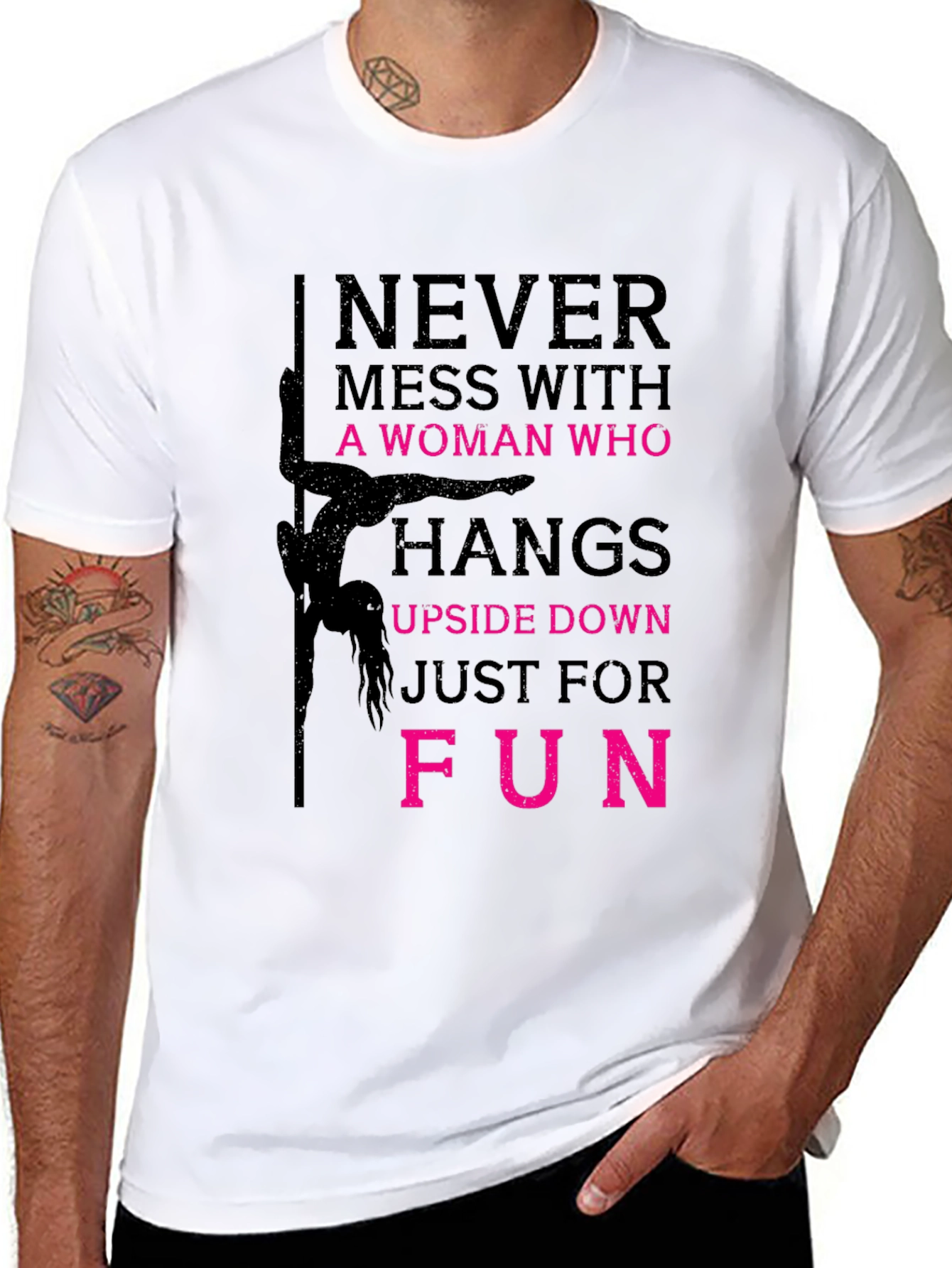 Never Mess with a Pole Dancer Graphic T-Shirt
