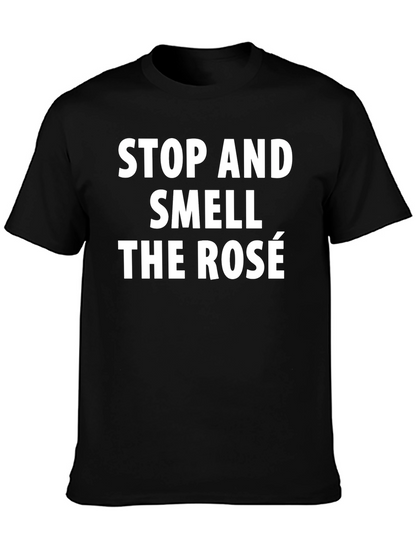 Stop and Smell the Rosé Graphic Tee