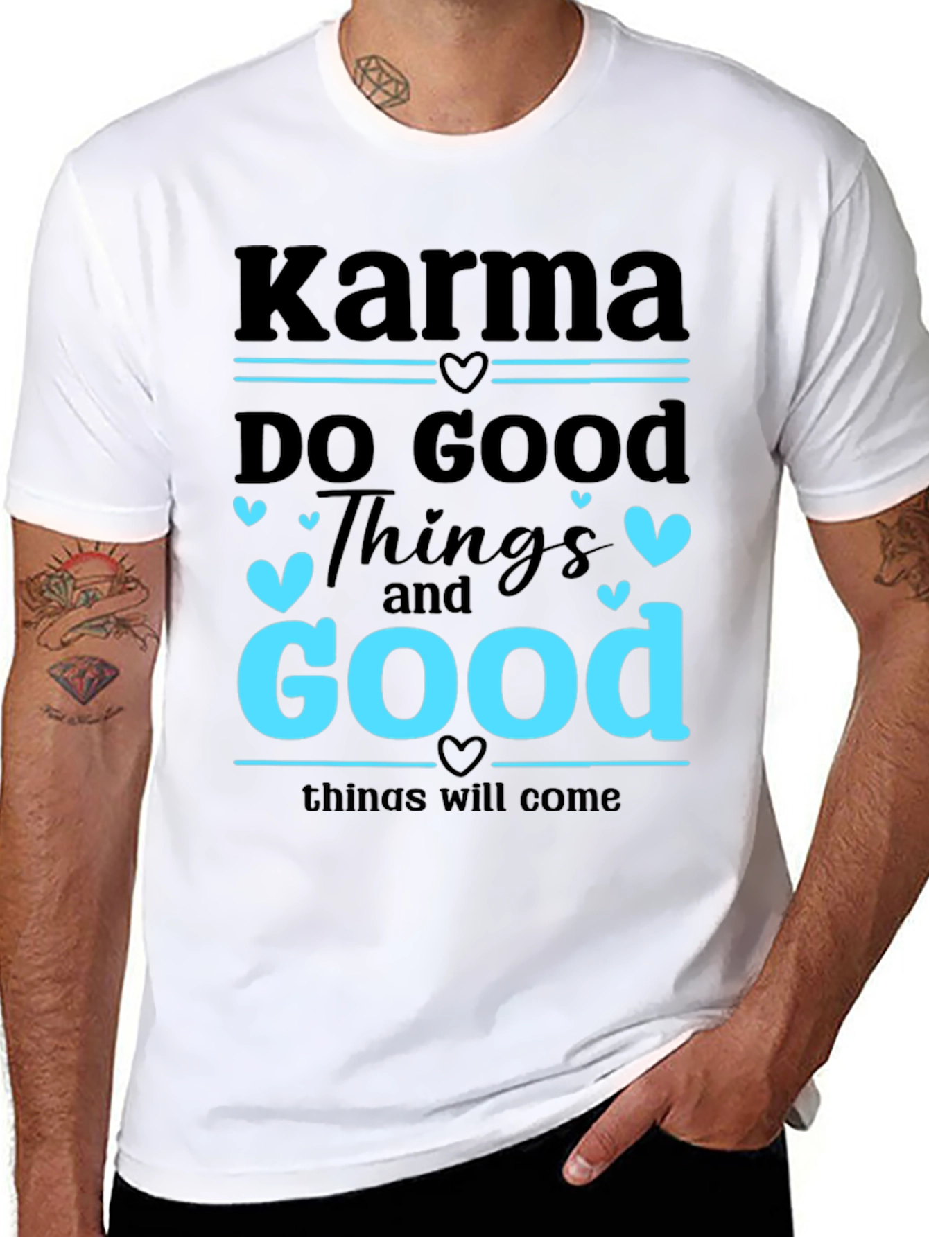 Karma Do Good Things Graphic T-Shirt