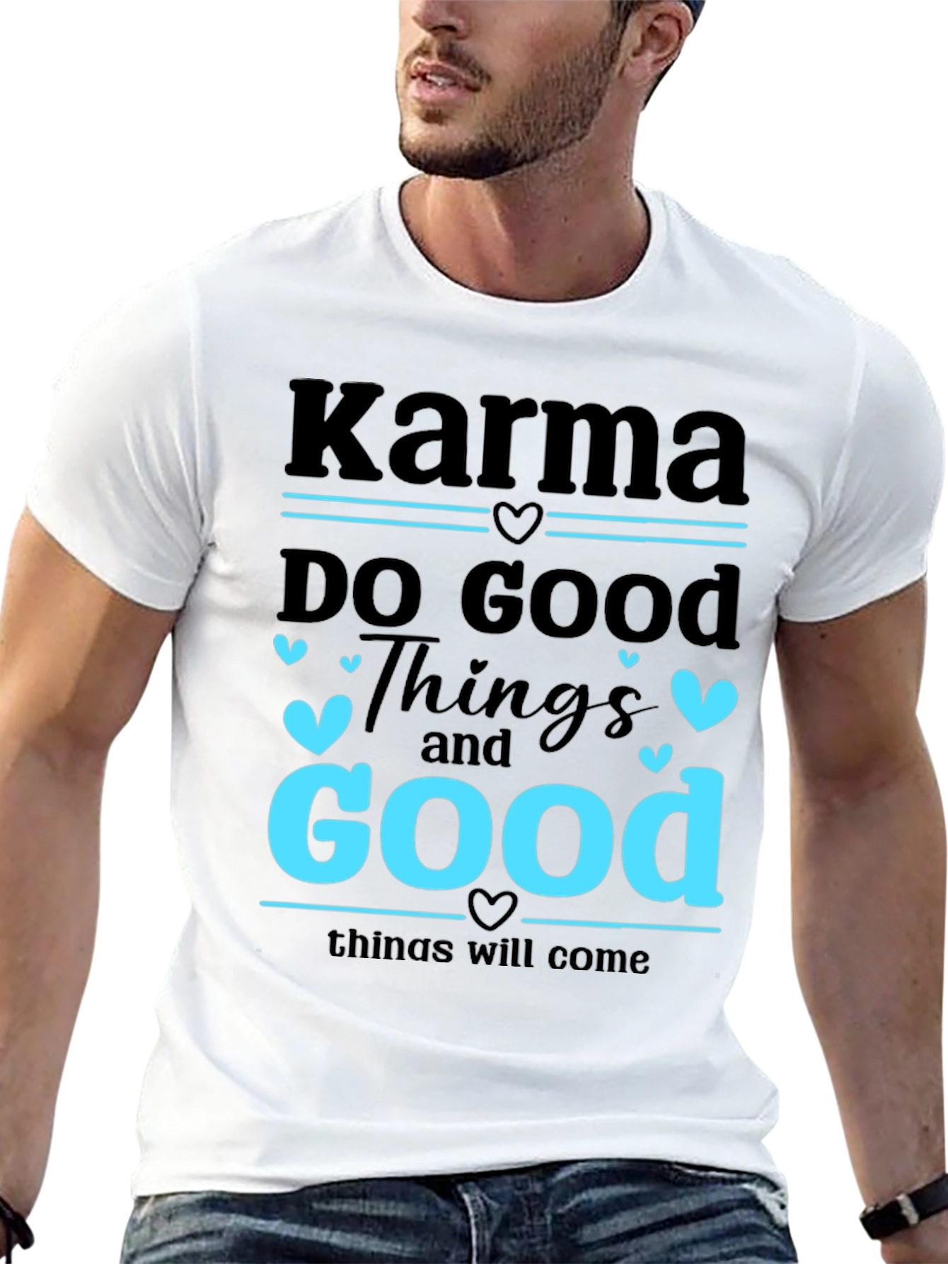 Karma Do Good Things Graphic T-Shirt