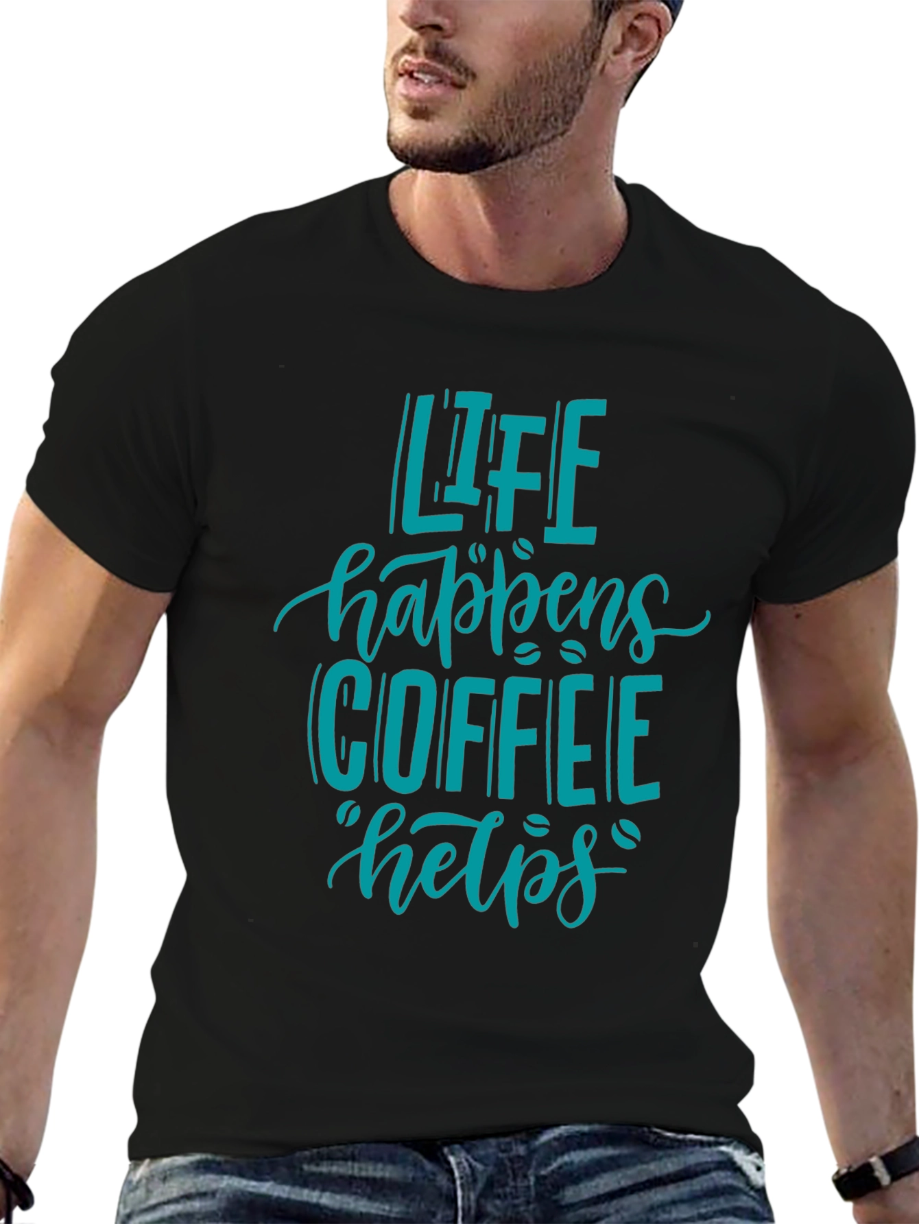 Life Happens Coffee Helps T-Shirt