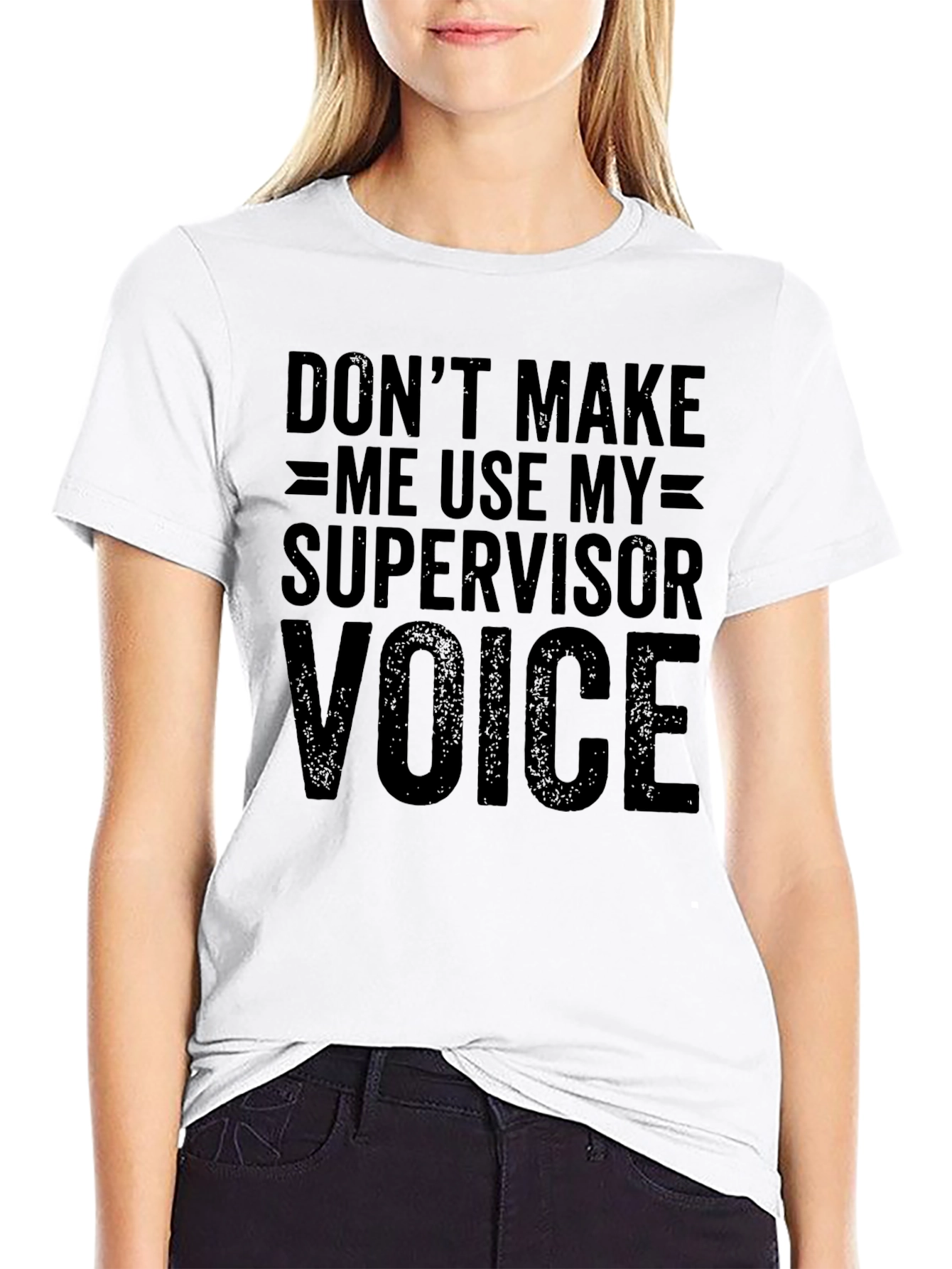 Supervisor Voice T-Shirt - Funny Warning Tee