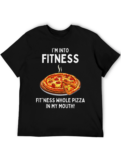 Im Into Fitness Pizza T-Shirt Funny Foodie Tee